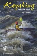 Cover of: Kayaking by Sarah B. Beurskens