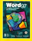 Cover of: Microsoft Word 97 Complete Concepts and Techniques