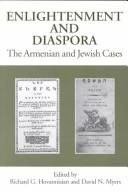 Cover of: Enlightenment and Diaspora: The Armenian and Jewish Cases (Studies in Near Eastern Culture and Society, 10)