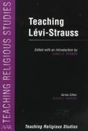 Cover of: Teaching Lévi-Strauss by edited with an introduction by Hans Penner.