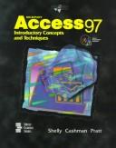 Cover of: Microsoft Access 97 Introductory Concepts and Techniques by Gary B. Shelly, Thomas J. Cashman, Phillip J. Pratt