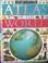 Cover of: Eyewitness Atlas of the World Revised
