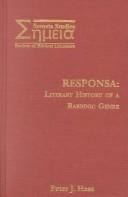 Cover of: Responsa: Literary History of a Rabbinic Genre