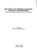 Cover of: You Shall Not Abhor an Edomite for He Is Your Brother: Edom and Seir in History and Tradition (Archaeology and Biblical Studies)