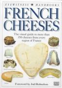 Cover of: French cheeses by Kazuko Masui
