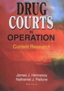 Cover of: Drug courts in operation: current research