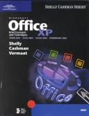 Cover of: Microsoft Office XP by Gary B. Shelly, Thomas J. Cashman, Misty E. Vermaat