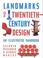 Cover of: Landmarks of Twentieth-Century Design