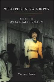 Cover of: Wrapped in Rainbows: The Life of Zora Neale Hurston (Lisa Drew Books)