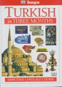 Turkish in three months by Bengisu Rona