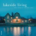 Cover of: Lakeside Living: Waterfront Houses, Cottages, and Cabins of the Great Lakes