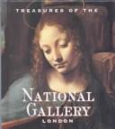 Cover of: Treasures of the National Gallery London