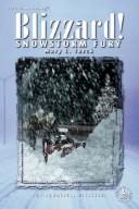 Cover of: Blizzards Snowstory Fury (Cover-To-Cover Books) by Mary C. Turck