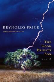 Cover of: The good priest's son by Reynolds Price