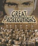 Cover of: Great Prosecutions (Crime, Justice, and Punishment) by Nancy Peacock