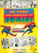 The world encyclopedia of comics by Maurice Horn
