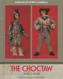 Cover of: The Choctaw by Jesse O. McKee