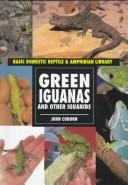Cover of: Green iguanas: and other iguanids