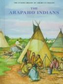 Cover of: The Arapaho Indians | 