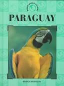 Cover of: Paraguay (Major World Nations) by 