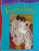 Cover of: Families (First Look at Art) by Ruth Thomson