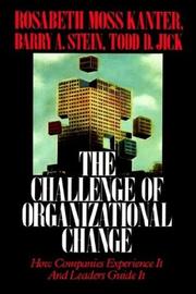 Cover of: Challenge of Organizational Change by Rosabeth Moss Kanter