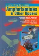 Cover of: Amphetamines & Other Uppers (Junior Drug Awareness) by 