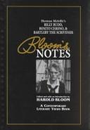 Herman Melville's Billy Budd, Benito Cereno, & Bartleby the Scrivener by Harold Bloom, Harold Bloom