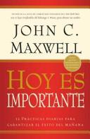 Cover of: Hoy Es Importante/today Is Important by John C. Maxwell