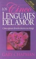 Cover of: Los Cinco Lenguajes Del Amor by Gary Chapman