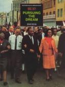 Cover of: Pursuing the dream: from the Selma-Montgomery march to the formation of PUSH (1965-1971)
