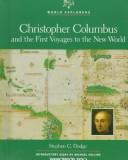 Cover of: Christopher Columbus and the first voyages to the New World by Steve Dodge