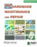 Cover of: PC Maintenance and Repair by Michael Graves