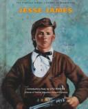 Cover of: Jesse James (The Chelsea House Library of Biography) by 