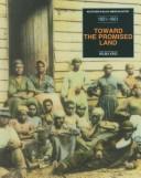 Toward the promised land, 1851-1861 by Wilma King