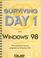 Cover of: Surviving Day 1 with Windows 98