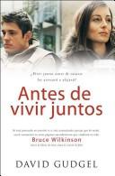 Cover of: Antes de vivir juntos/ Before You Live Together