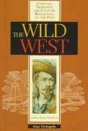 Cover of: The Wild West (Costume, Tradition & Culture.)