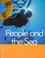 Cover of: People and the Sea (Ocean Facts)