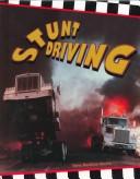 Cover of: Stunt Driving (Race Car Legends) by 