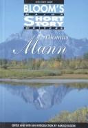 Cover of: Thomas Mann by edited and with an introduction by Harold Bloom.