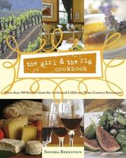 Cover of: the girl & the fig cookbook: More than 100 Recipes from the Acclaimed California Wine Country Restaurant