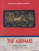 Cover of: Abenaki (Indians of North America (Chelsea House Publishers).) by Colin G. Calloway, Frank W. Porter