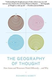 The Geography of Thought by Richard E. Nisbett