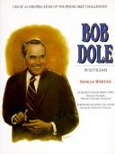 Cover of: Bob Dole by Marcia Wertime