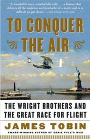 To Conquer the Air by James Tobin, Tobin, James