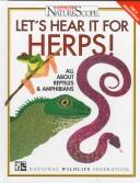 Cover of: Let's hear it for herps!: all about reptiles & amphibians