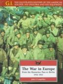 Cover of: The war in Europe: from the Kasserine Pass to Berlin, 1942-1945