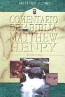 Cover of: Comentario De LA Biblia Por Mathew Henry by Mathew Henry