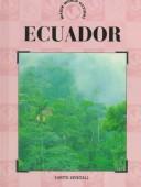 Cover of: Ecuador (Major World Nations) by Sarita Kendall